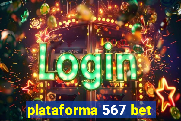 plataforma 567 bet